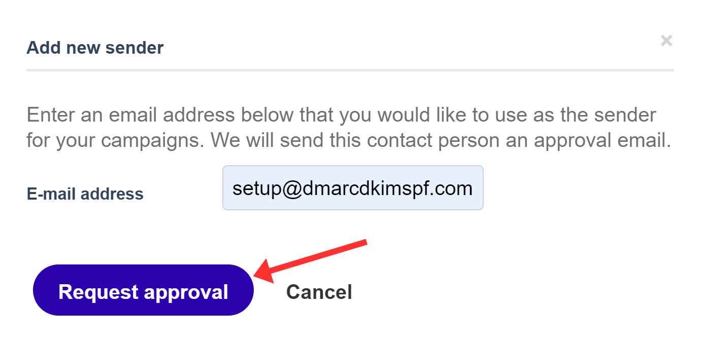 Add the sender email address and request approval 