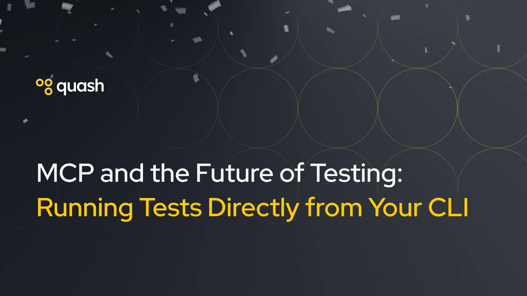 Cover Image for MCP and the Future of Testing: Running Tests Directly from Your CLI