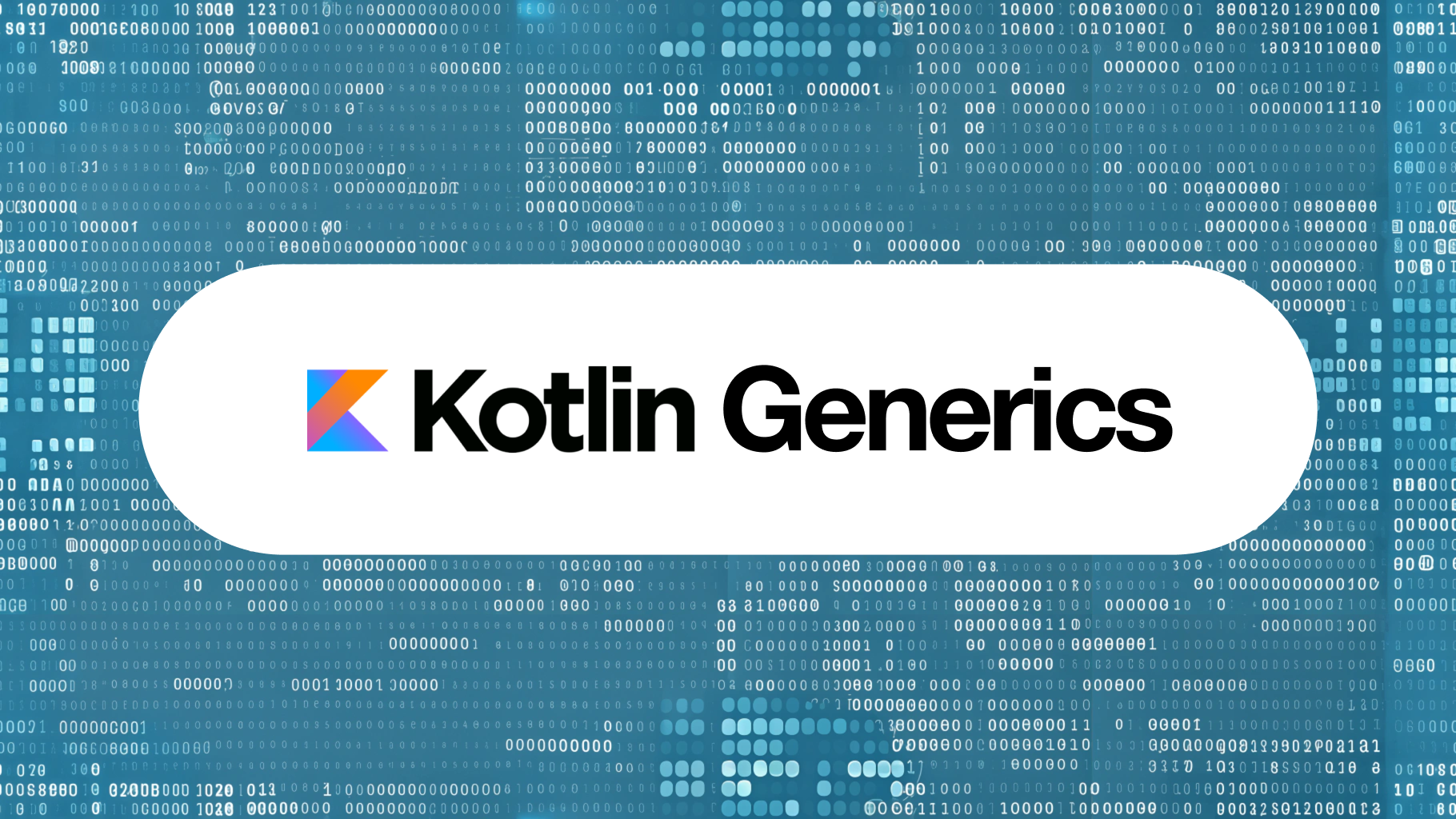 Cover Image for A Developer’s Guide to Mastering Kotlin Generics