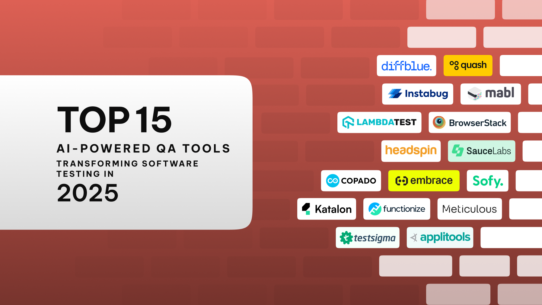 15 Best AI-Powered QA Tools Transforming Software Testing in 2025