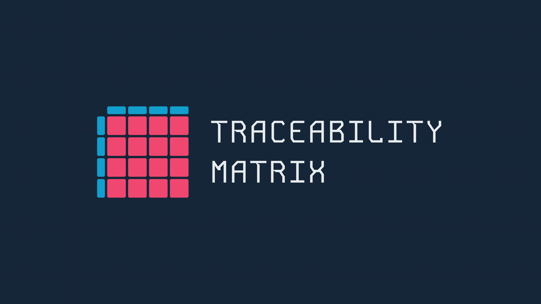 Cover Image for Understanding Traceability Matrix in Software Testing