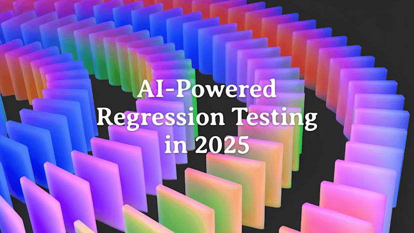 Cover Image for Regression Testing in 2025: Smarter, Faster, and Powered by AI