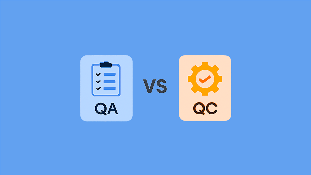 Cover Image for Quality Assurance vs Quality Control: Key Differences Explained for Software Teams
