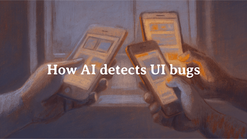 Cover Image for How AI Helps Teams Detect UI Bugs Before Users Do