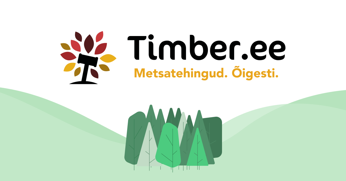 Timber.ee metsaoksjon | Metsamaa ja metsa müük oksjonil