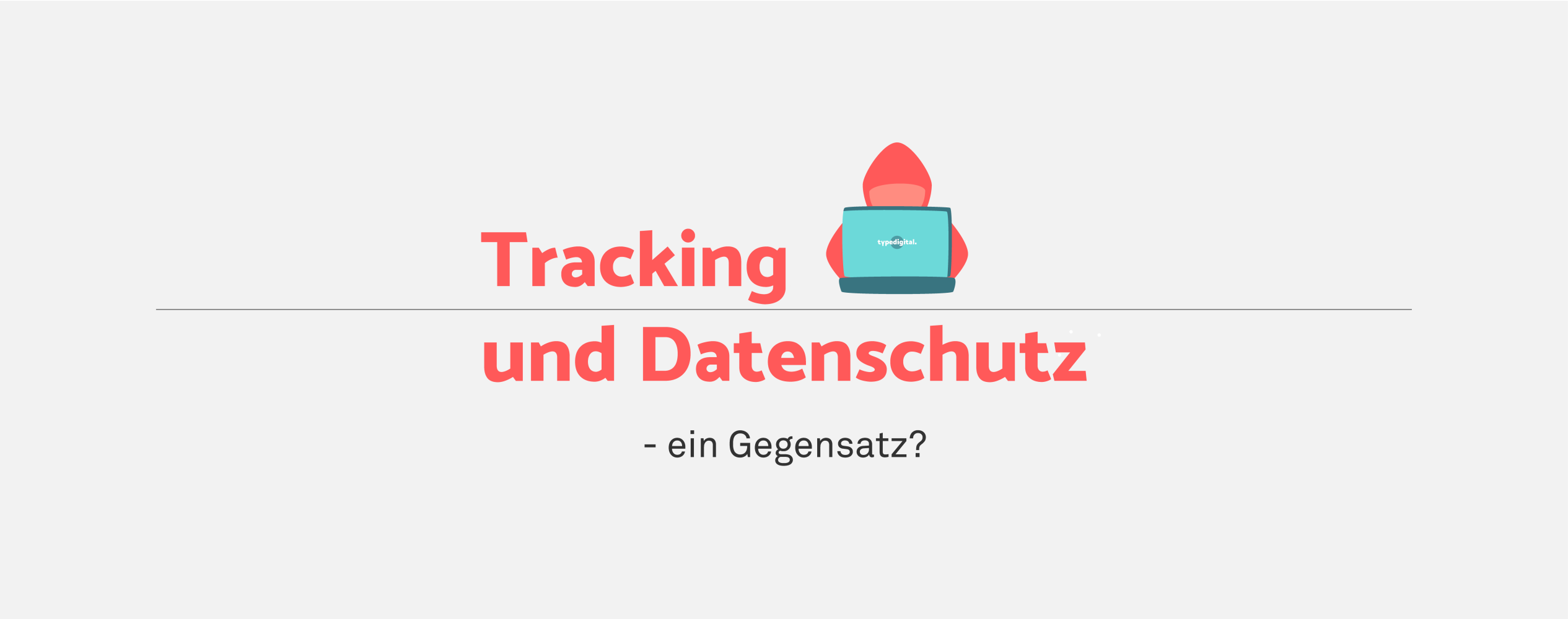 Image of Blogpost Tracking und Datenschutz