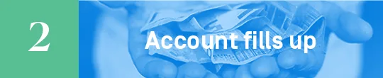 Account fills up