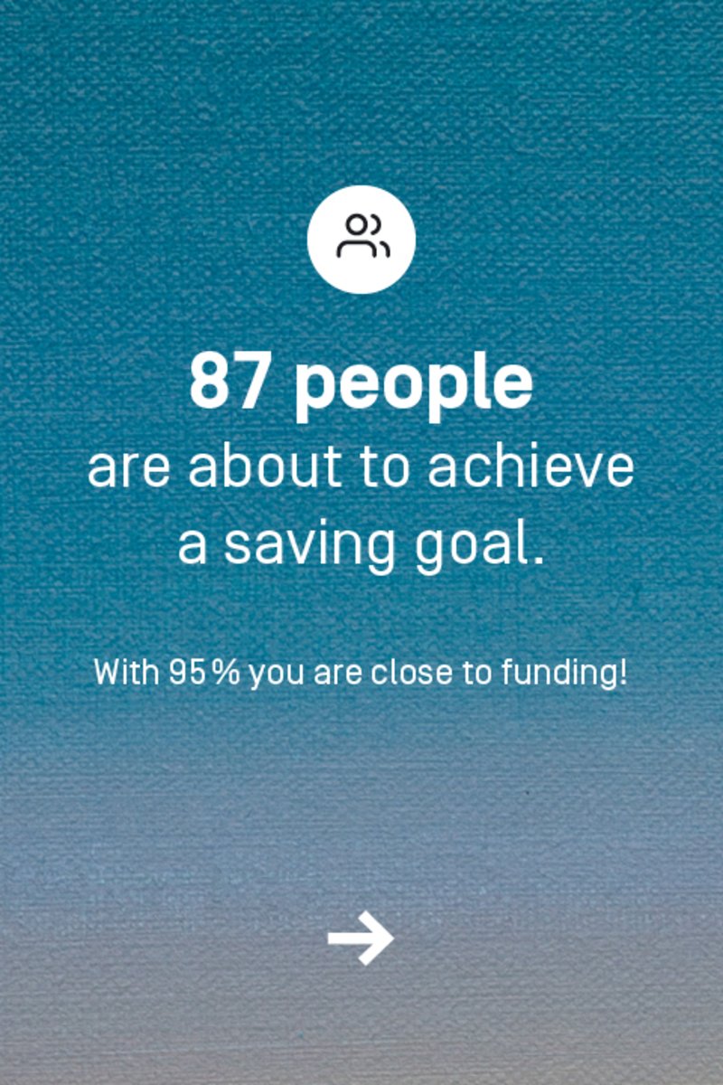 87 people are close to reaching a pocket savings goal.