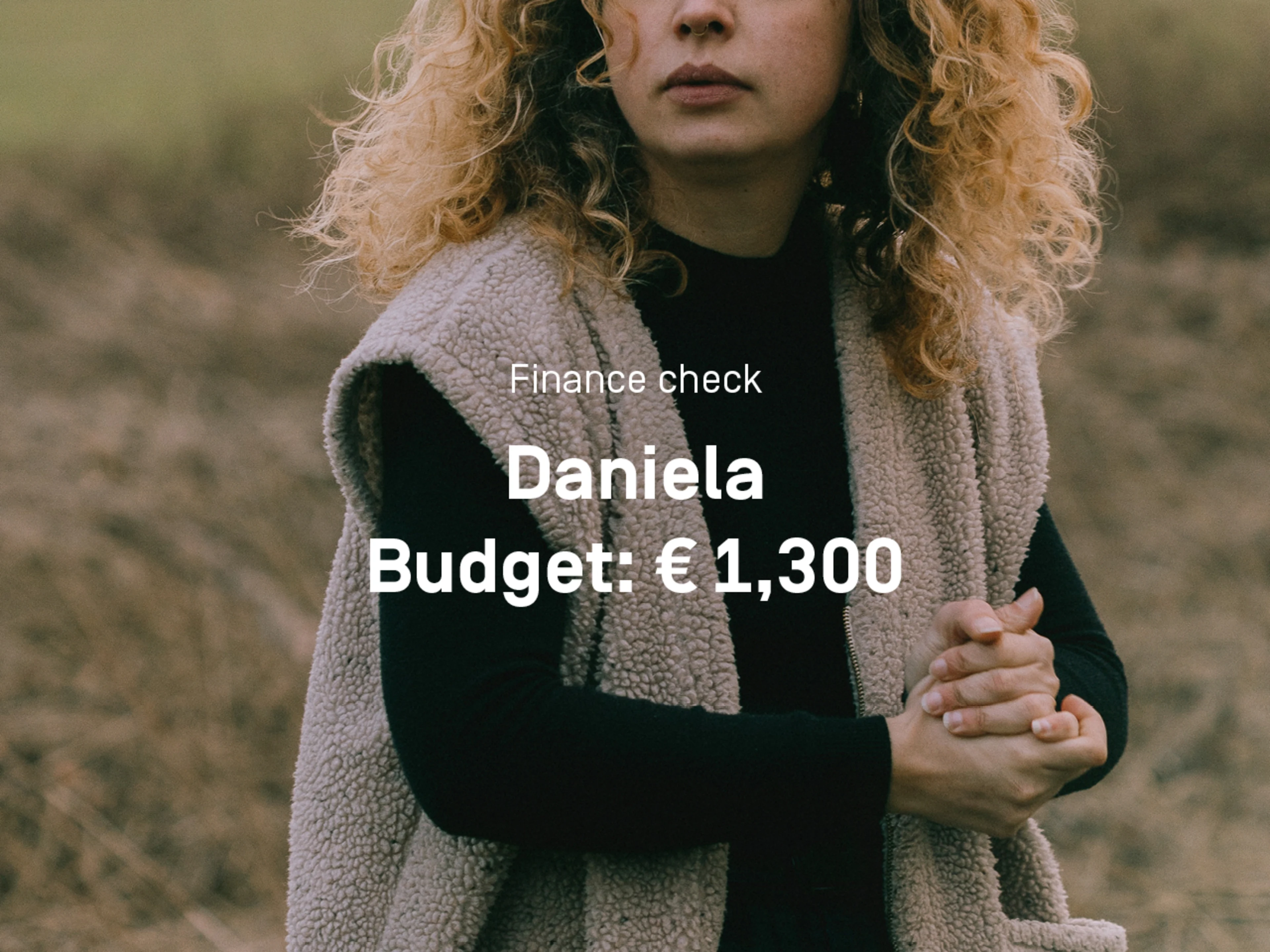 Finance check, Daniela, Budget: € 1,300
