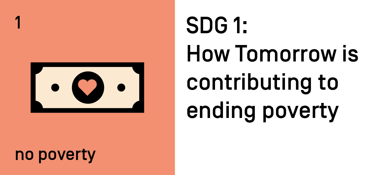 SDG 1: How Tomorrow is contributing to ending poverty