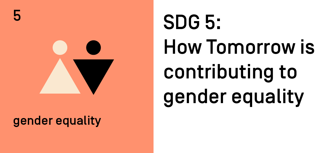 SDG 5: How Tomorrow is contributing to gender equality