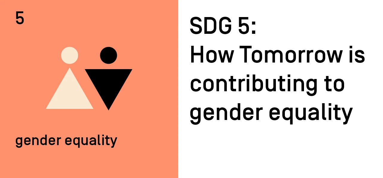 SDG 5: How Tomorrow is contributing to gender equality