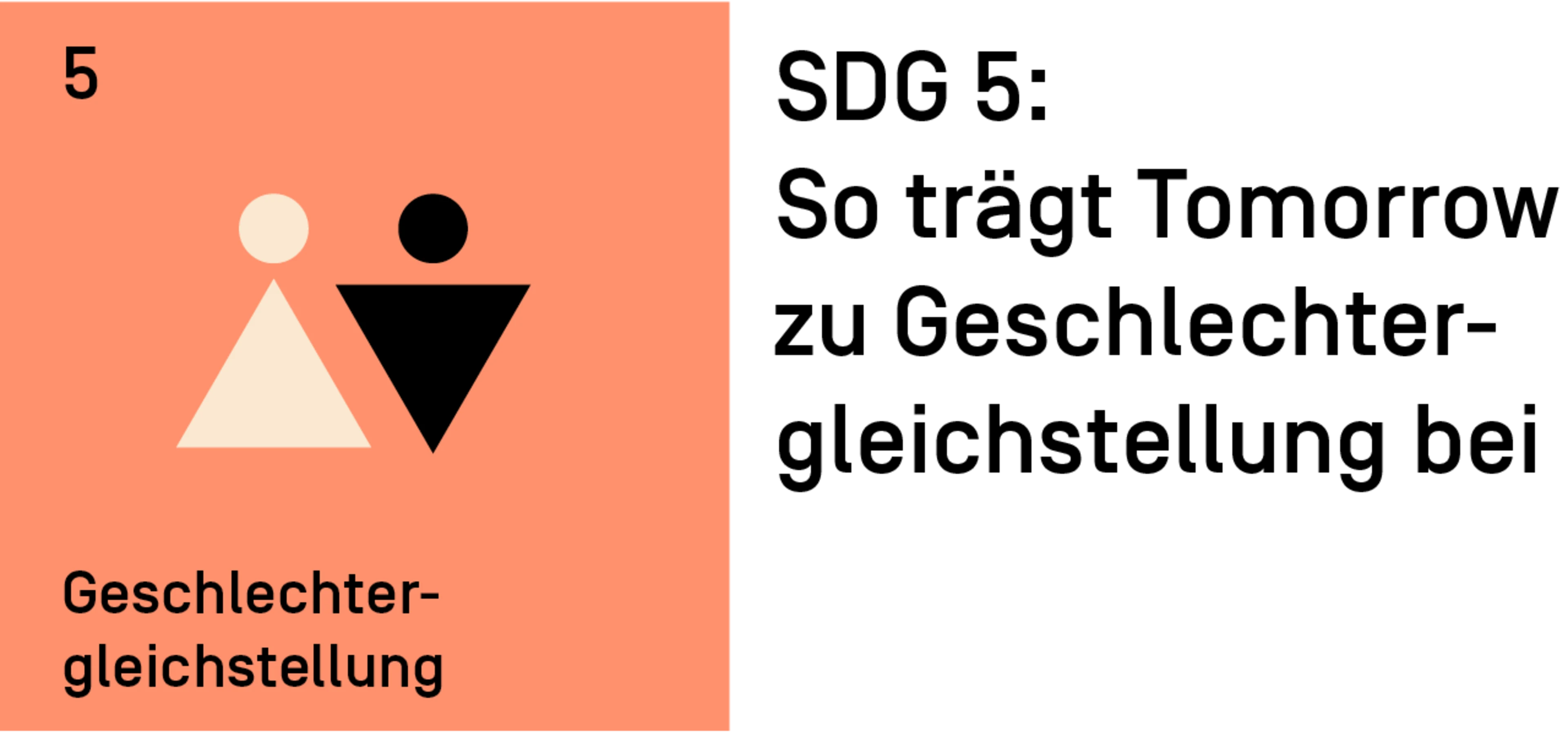 SDG 5: So trägt Tomorrow zu Geschlechtergleichstellung bei