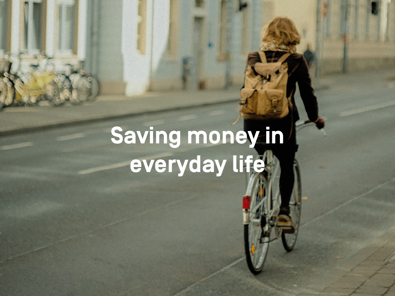 Saving 04 | cost-cutting tipps