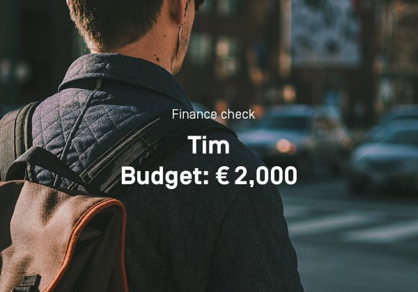 Finance Check
Tim
Budget: €2,000