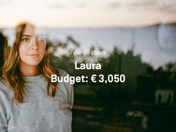 Finance Check
Laura
Budget: €3,050