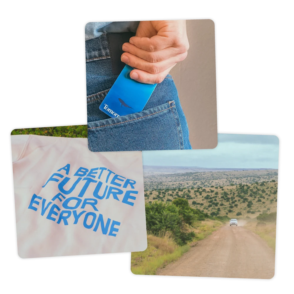3 kleine quadratische Fotos: Auf dem oberen steckt eine Person, die Tomorrow Wal-Karte in die rechte hintere Hosentasche. Das Foto links unten zeigt den Tomorrow Hoodie mit der Aufschrift "A Better Future for Tomorrow". Das dritte Foto zeigt ein Auto auf einer sandigen Landstraße aus dem Impactprojekt.