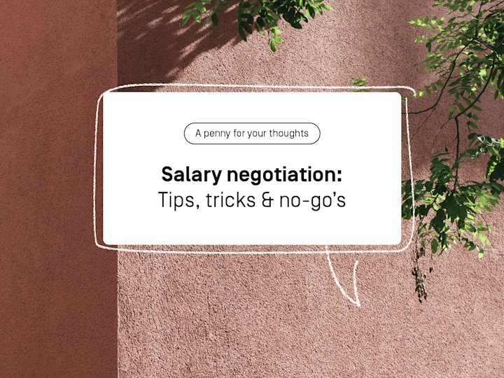 Salary Talk: Tips, tricks and no gos