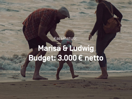 Marisa und Ludwig, 3.000 Euro netto