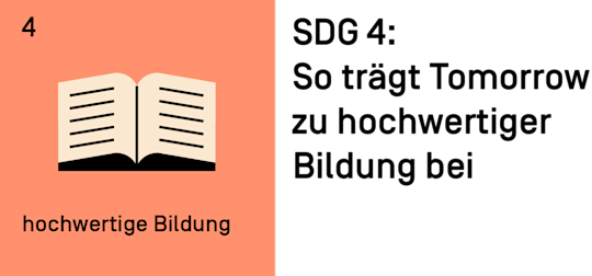 SDG 4: so trägt Tomorrow zu hochwertiger Bildung bei