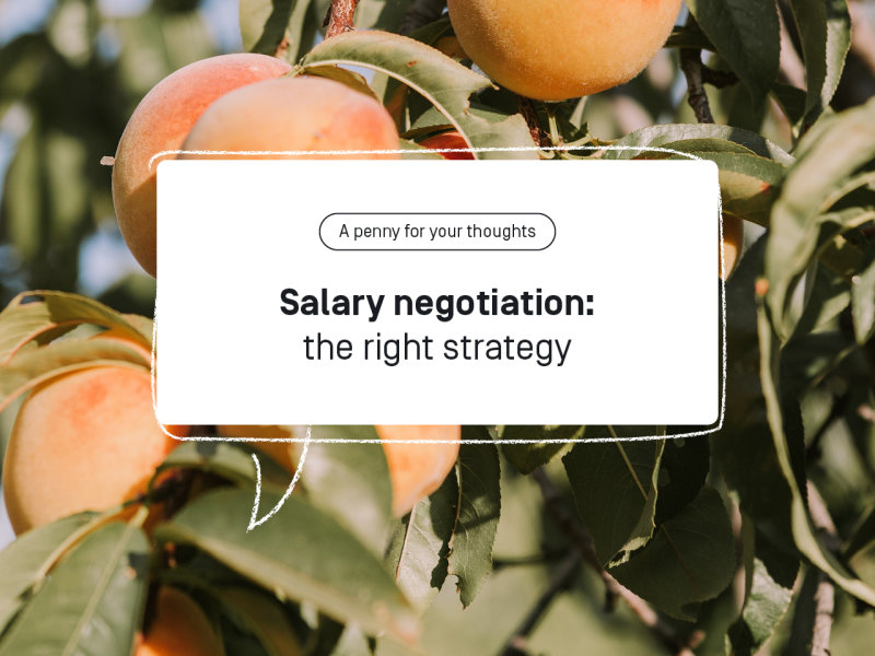 A picture of peaches. Text: Salary negotiations: The right strategy