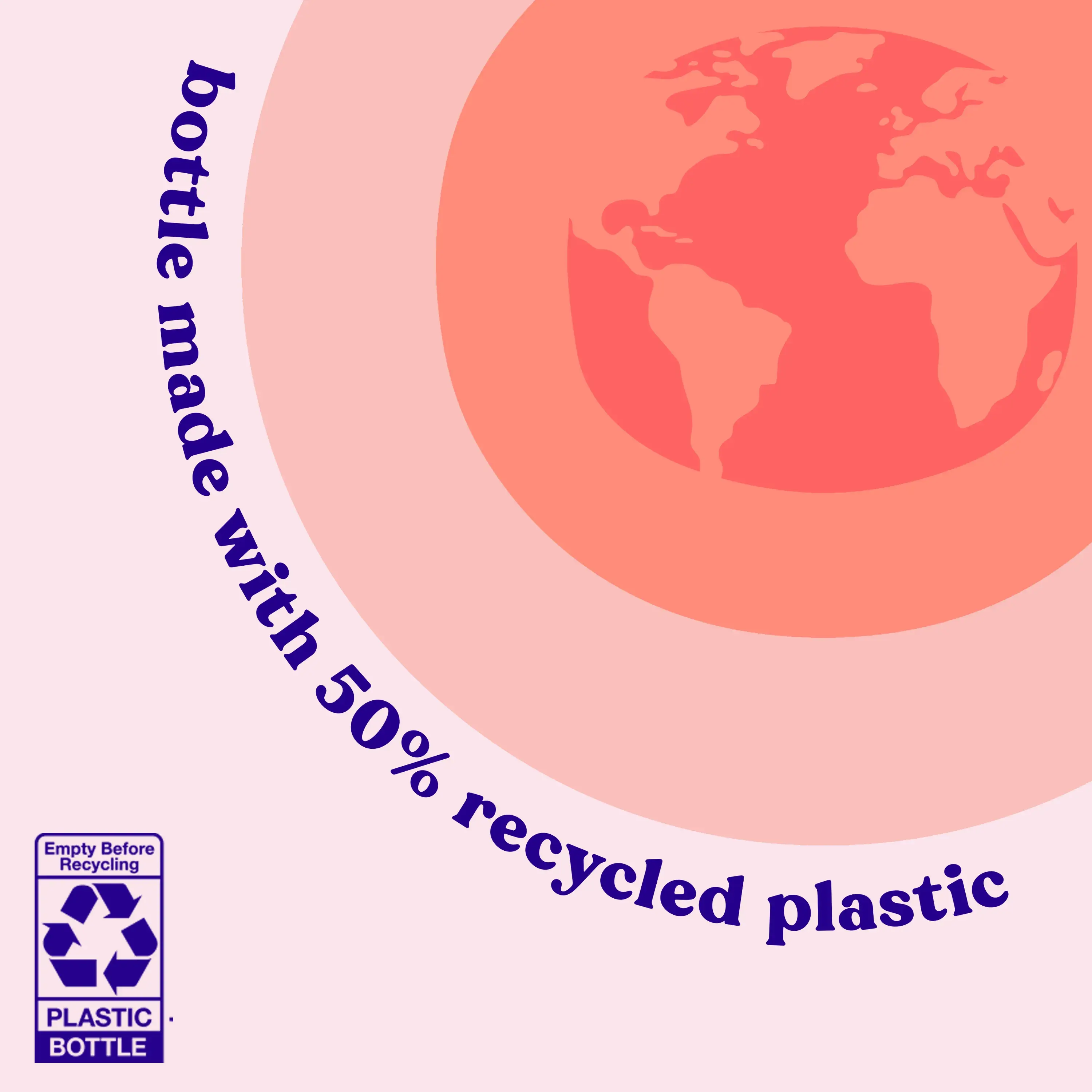 Clean & Clear® Essentials Toner bottle is made with 50% recycled plastic