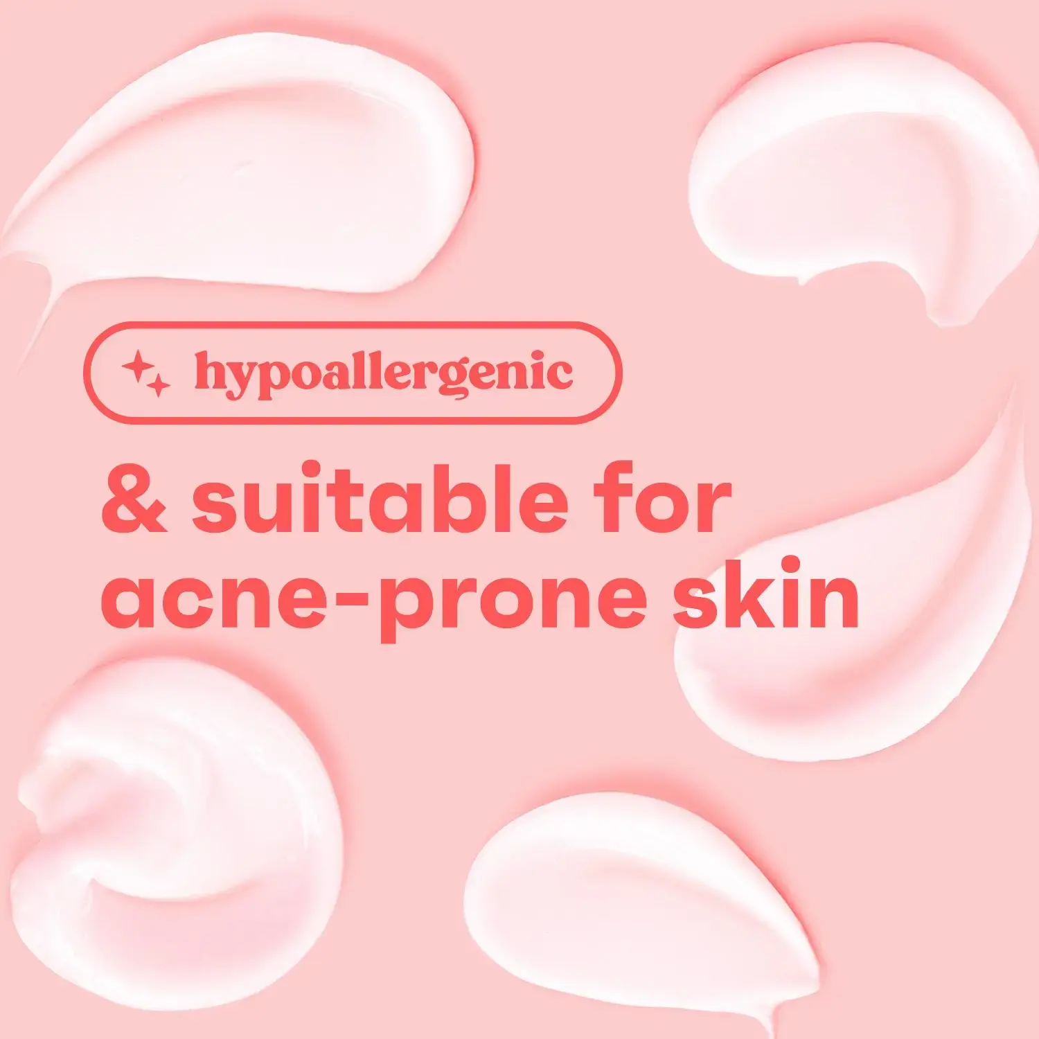 Cream swirls spread across a pastel pink background with text stating, "hypoallergenic & suitable for acne-prone skin," emphasizing skincare benefits.