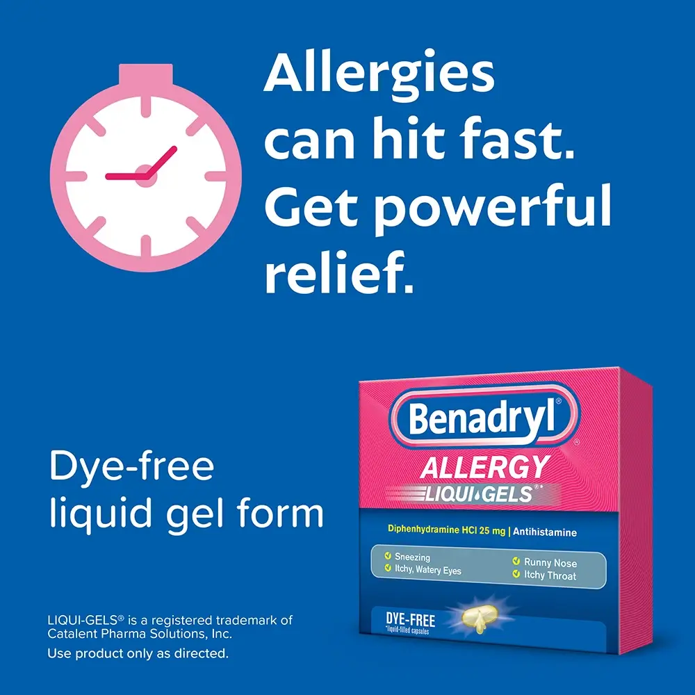 BENADRYL® Allergy Antihistamine Dye-Free LIQUI-GELS® box with text 'Allergies can hit fast. Get powerful relief.' and 'Dye-free liquid gel form' on a blue background.