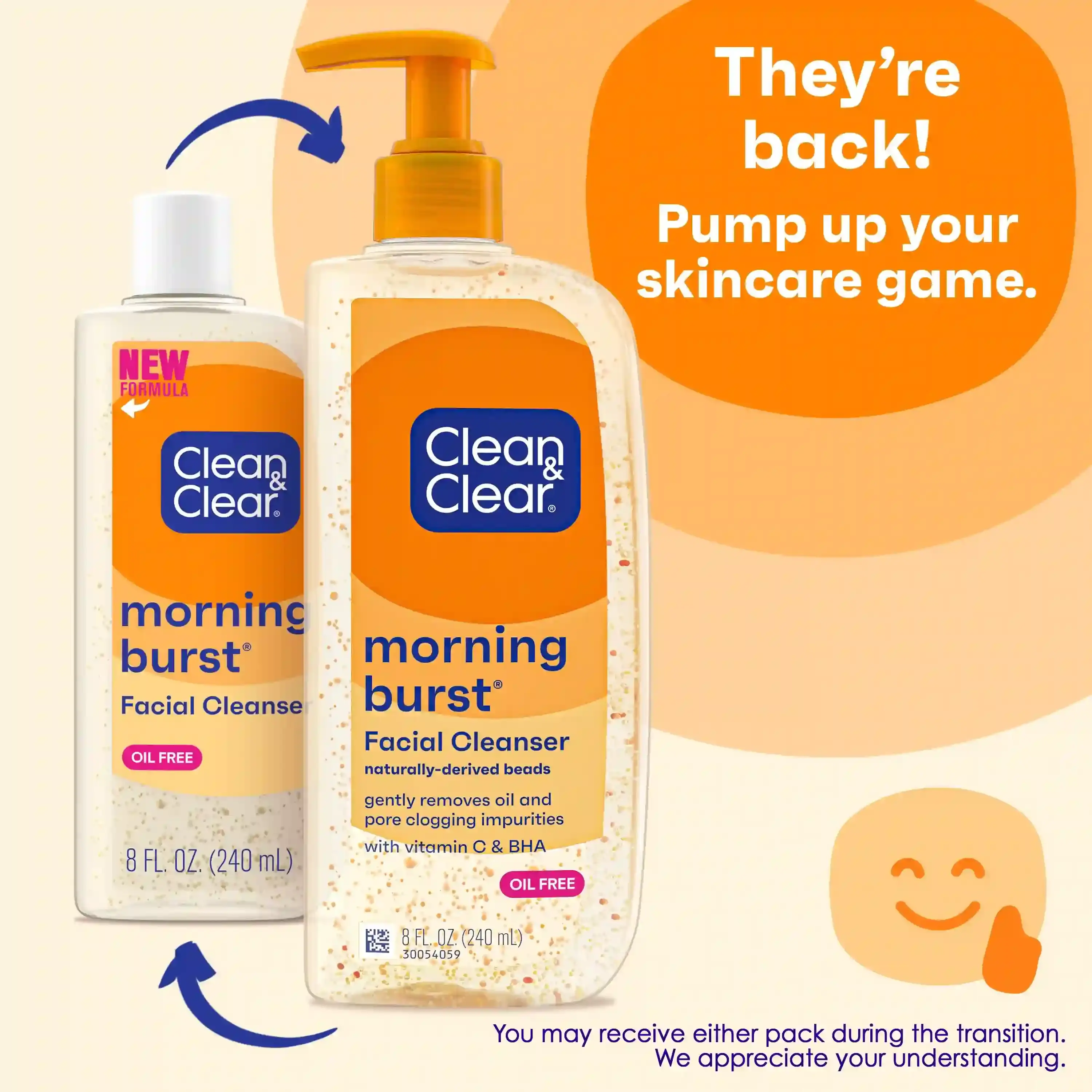 Two bottles of Clean & Clear Morning Burst Facial Cleanser are shown. One displays a pump and the text “They’re back! Pump up your skincare game.” Below: “You may receive either pack during the transition. We appreciate your understanding.”