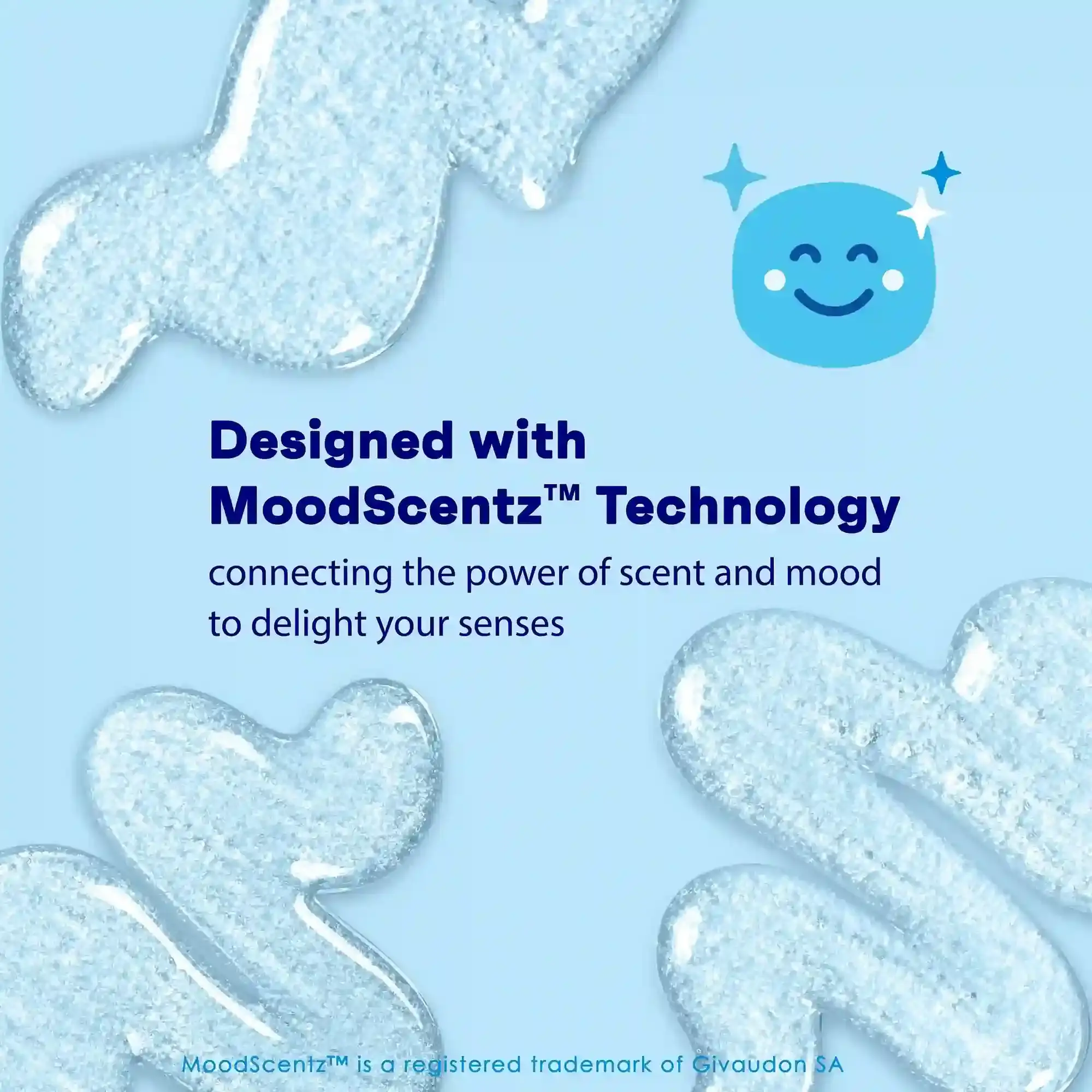 Blue gel shapes float on a light blue background. Text reads: "Designed with MoodScentz™ Technology connecting the power of scent and mood to delight your senses." A smiling icon and trademark note are included.