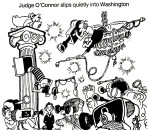 Judge O'Connor slips quietly into Washington