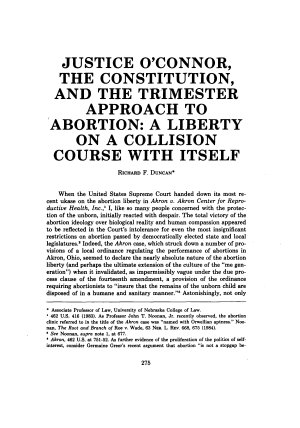 Justice O'Connor, the Constitution, and the Trimester Approach to Abortion: A Liberty on a Collision Course with Itself