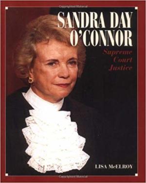 Sandra Day O'Connor: Supreme Court Justice (Gateway Biography)