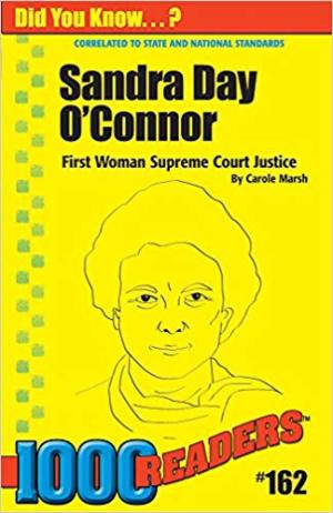 Sandra Day O’Connor: First Woman Supreme Court Justice