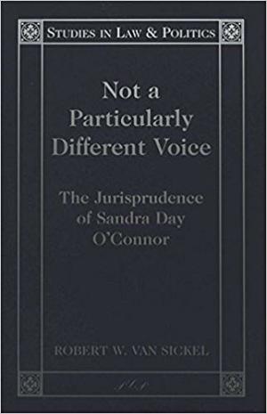 Not a Particularly Different Voice: The Jurisprudence of Sandra Day O'Connor