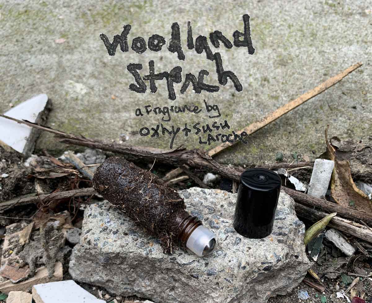 WOODLAND STENCH - A FRAGRANCE BY OXHY AND SUSU LAROCHE