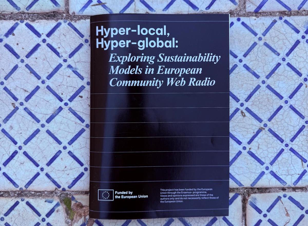 Hyper-local, Hyper-global: a handbook about community web radios in Europe