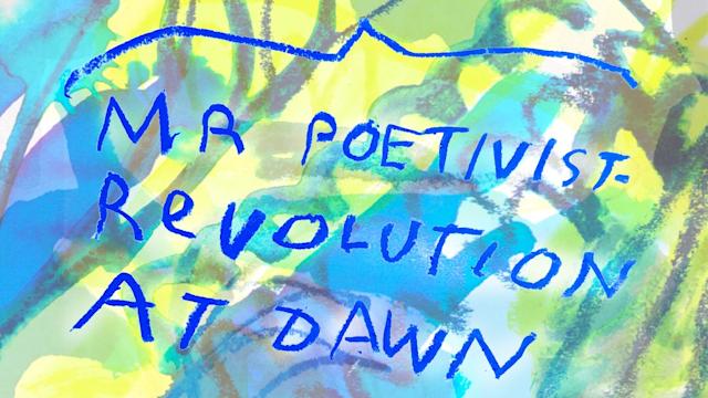 Mr. Poetivist - Revolution At Dawn