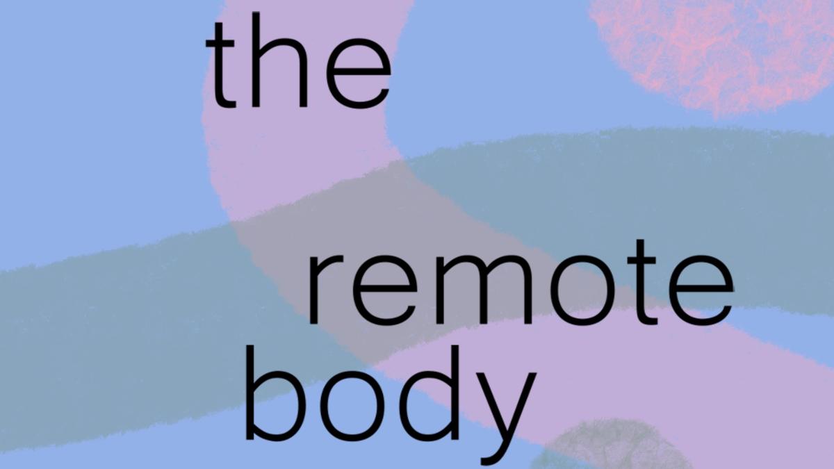 Storytelling Time | The Remote Body