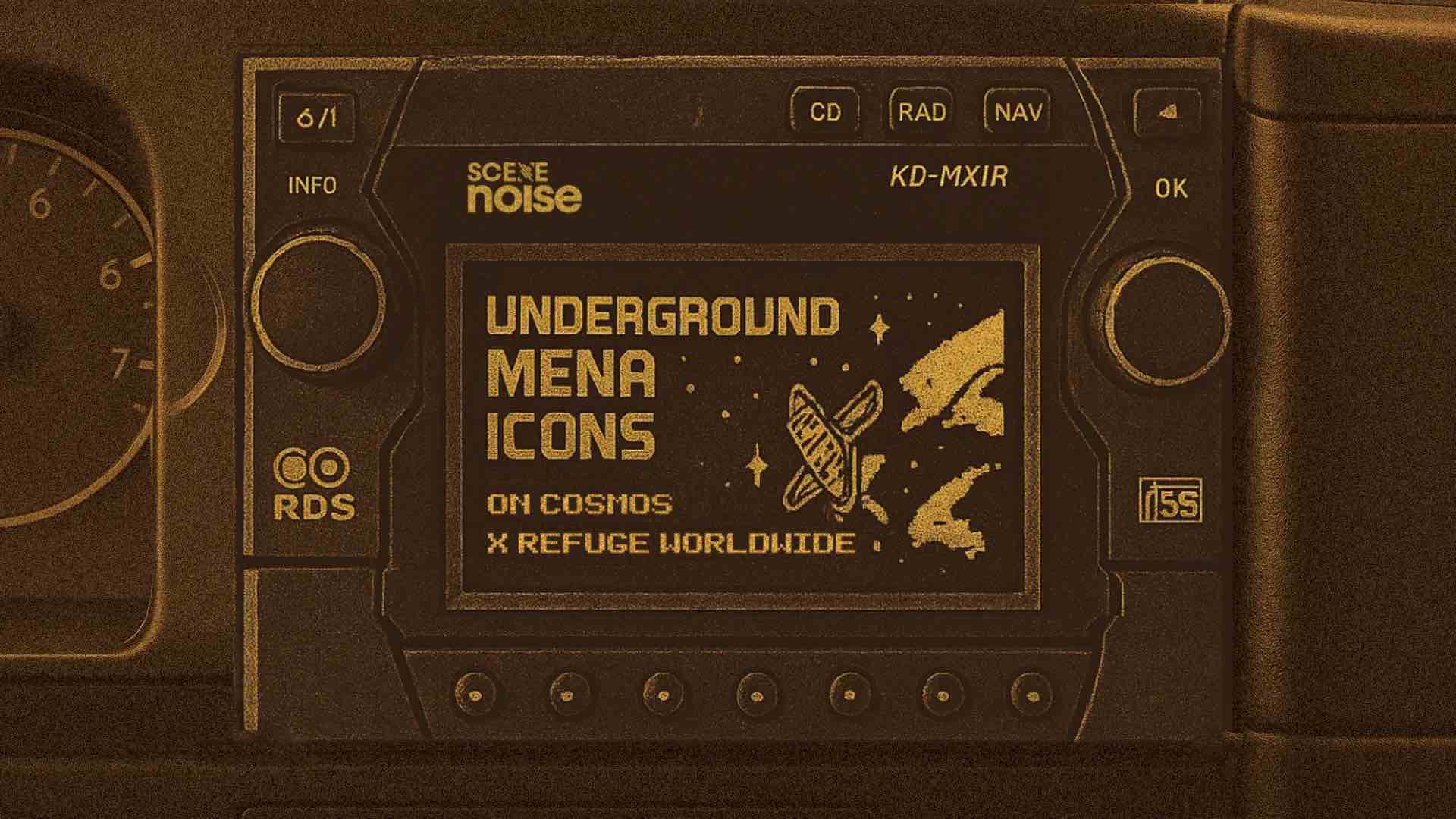 Underground MENA Icons  | COSMOS & Scene Noise 