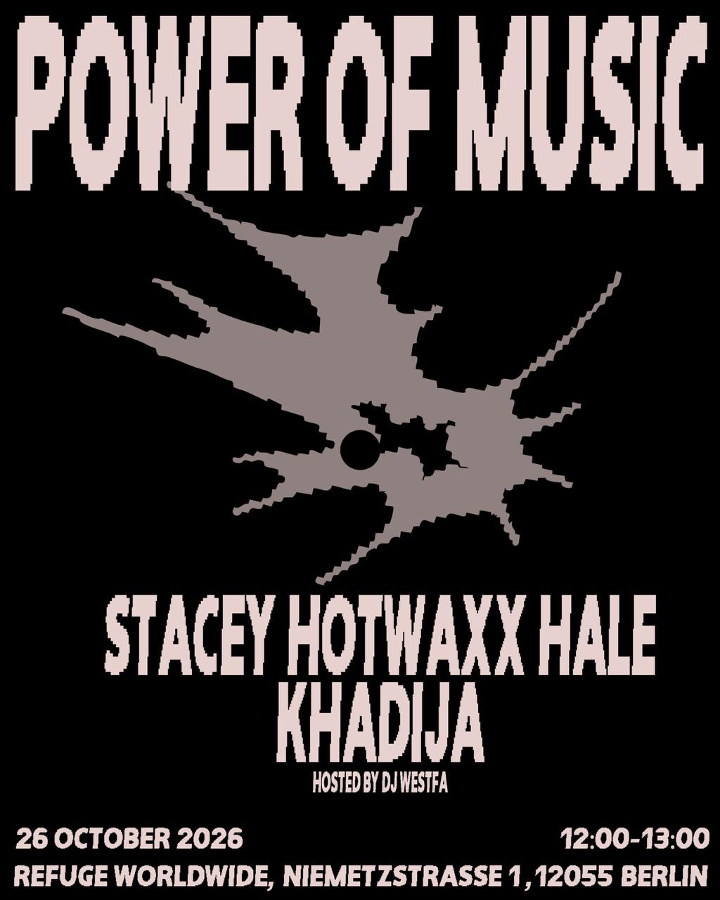 Power of music | Khadija, Stacey Hotwaxx Hale & DJ Westfa