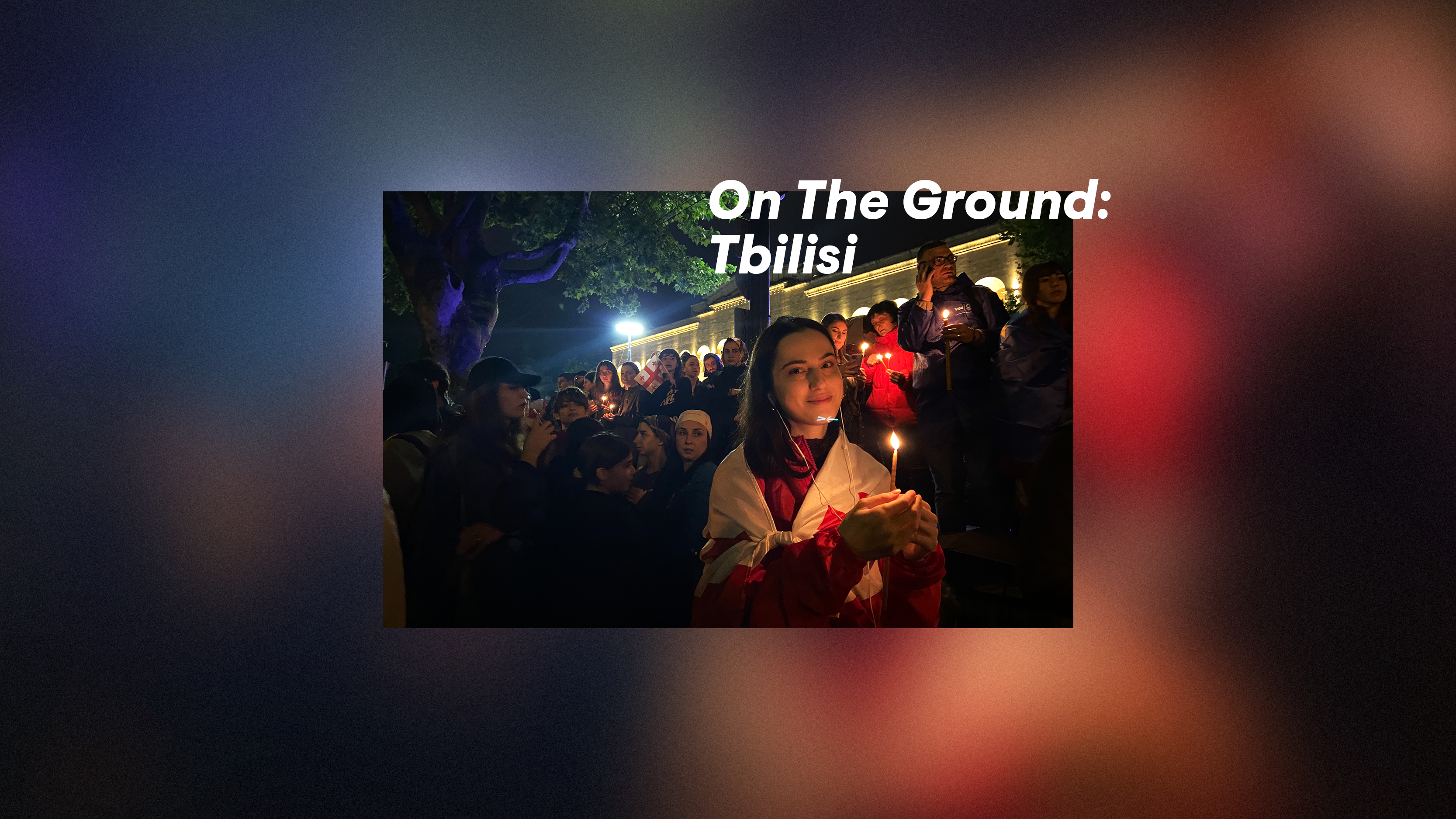 Inside the Georgian protest movement defying the ‘Russian Law’