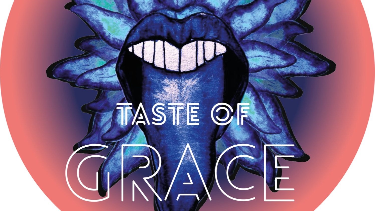 Taste Of Grace | House Of Grace
