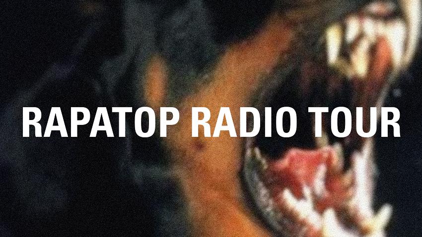 Rapatop Radio Tour 