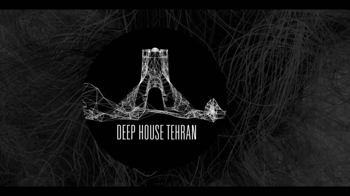 Deep House Tehran