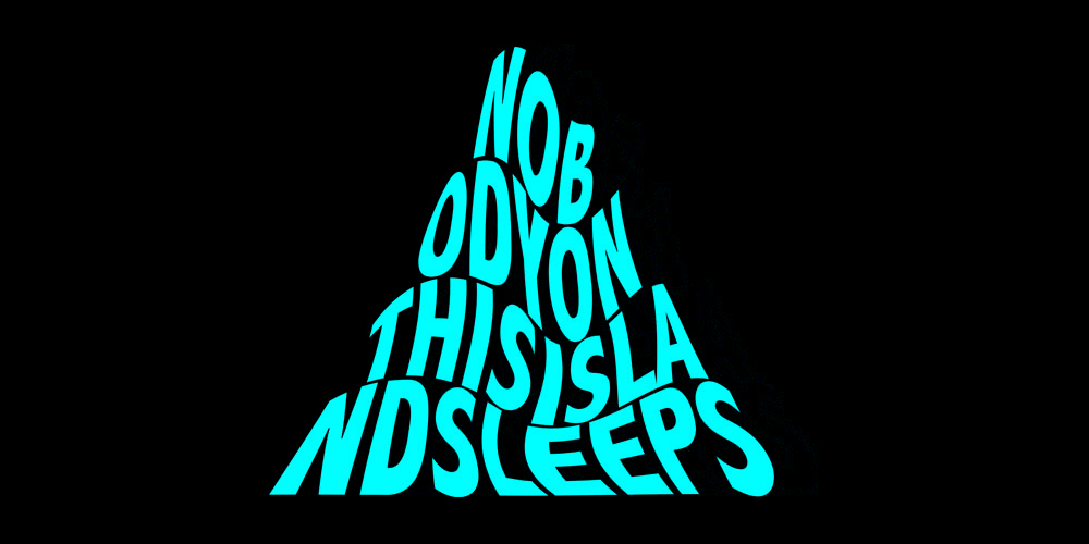 Nobody On This Island Sleeps | The Neighbourhood Character & MAF