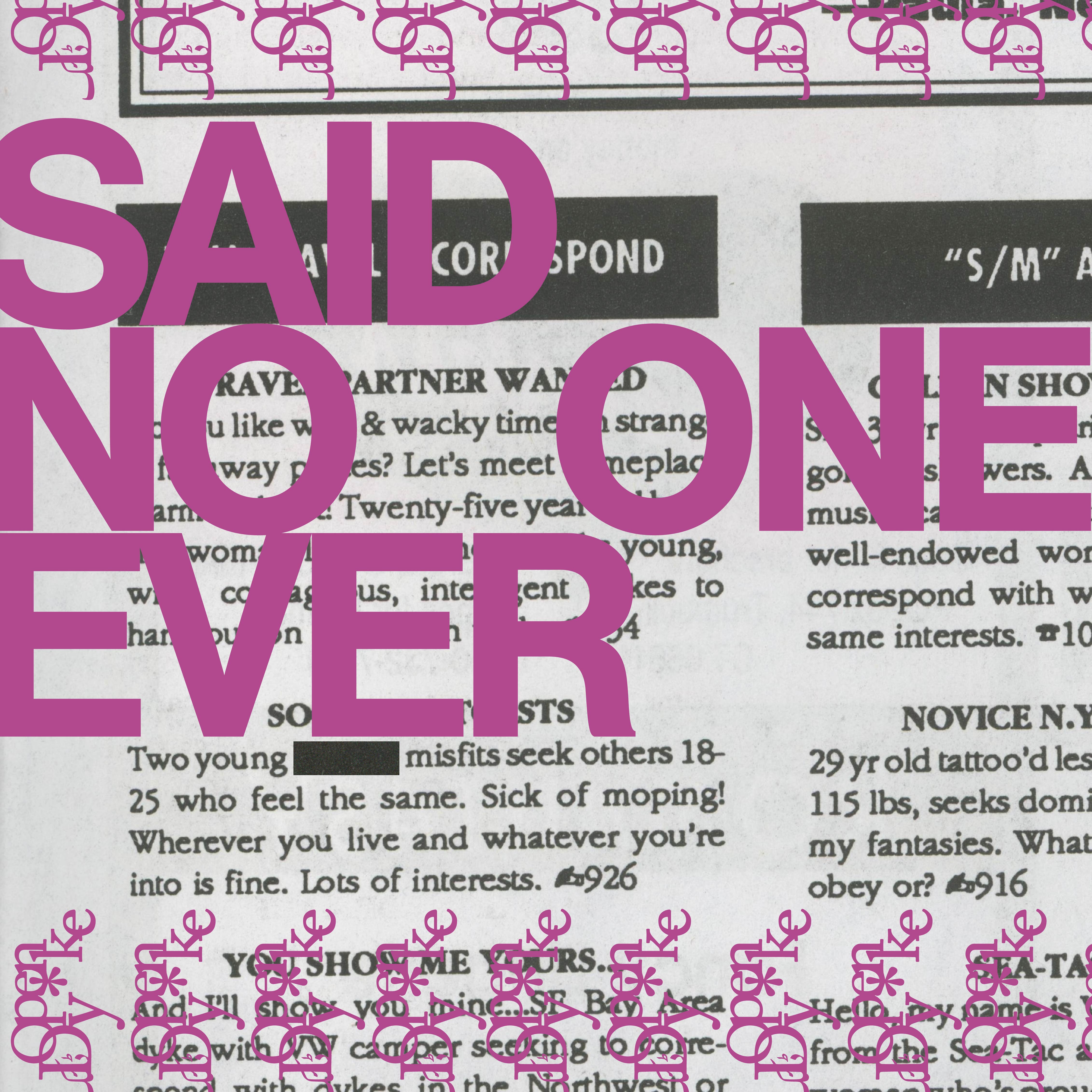 Open Dy*ke: SAID NO ONE EVER | Wooly Aziz & Sacre Blair