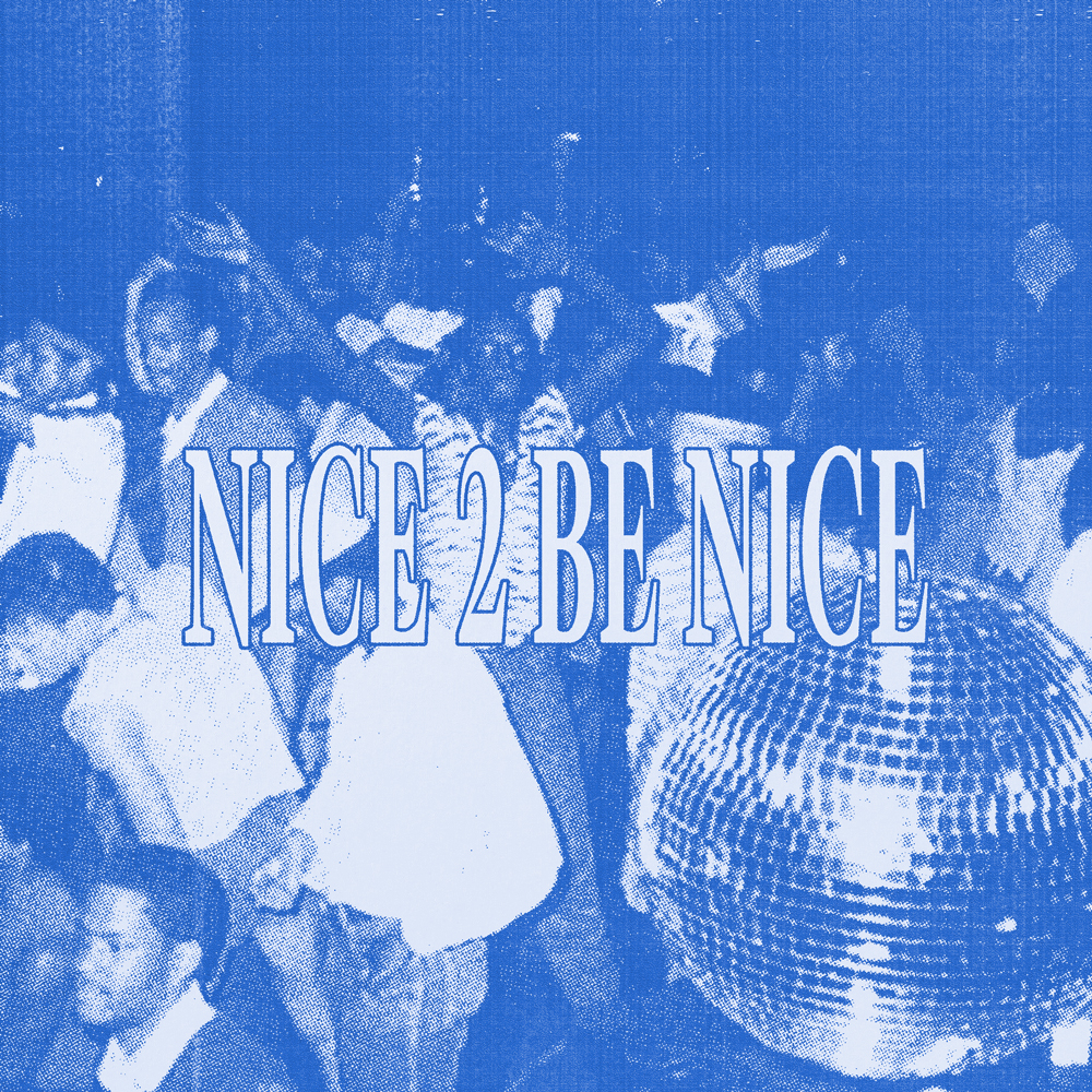 nice 2 be nice | Naomi & DJ Heartbreak 