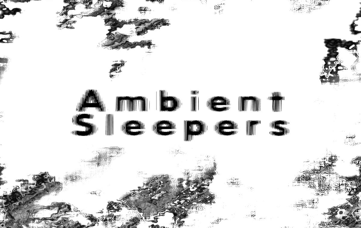 Ambient Sleepers
