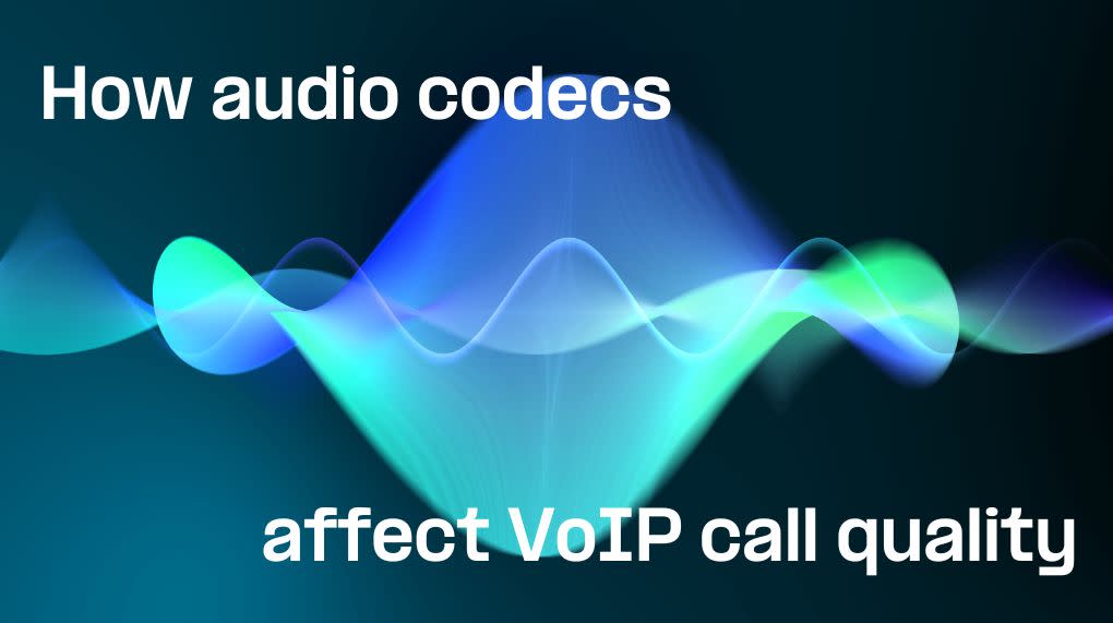 Blue-green sound wave in the background of text reading "How audio codecs affect VoIP call quality"